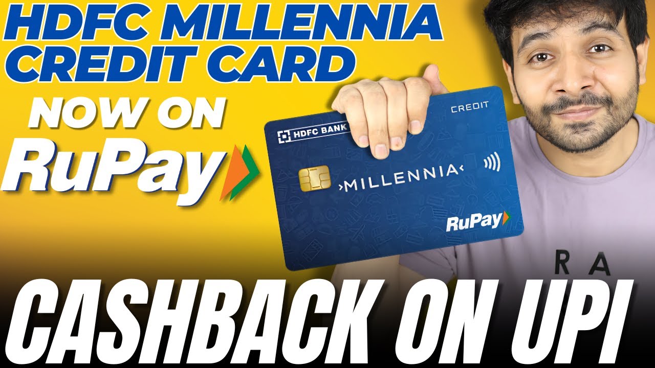 new-hdfc-millennia-rupay-credit-card-launched-cashback-on-upi-youtube
