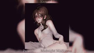 Powerwolf ~ Midnight Madonna {slowed}