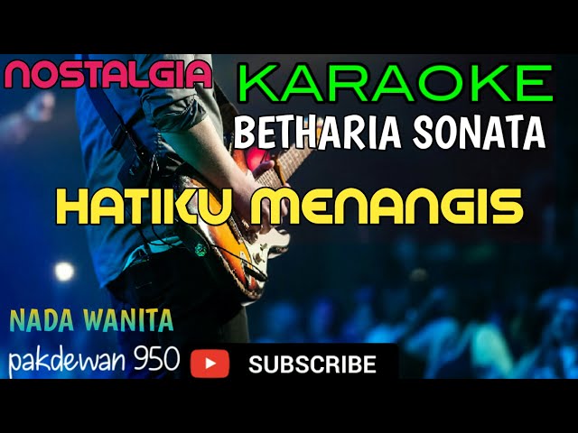 HATIKU MENANGIS || BETHARIA SONATA || KARAOKE COVER YAMAHA PSR class=