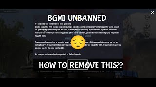How to play bgmi after unban || how to remove notice message in bgmi || #bgmi #pubgmobile #unban