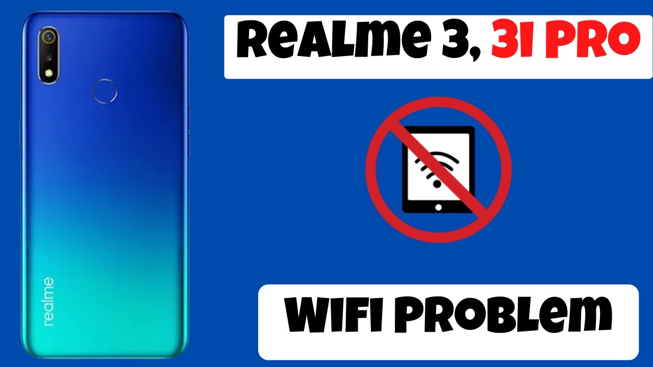 Realme 3 3i pro wifi problem wifi keeps turning off youtube
