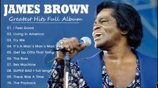 James Brown Greatest Hits | Best Songs of James Brown | Full Album James Brown