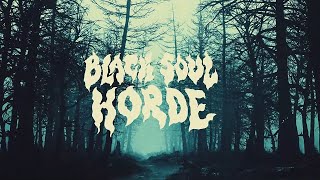 Black Soul Horde - Blinding Void (Official Lyric Video)
