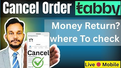 How to cancel Tabby ( Buy Now Pay Later ) order online in uae | cancel tabby order & recover money 