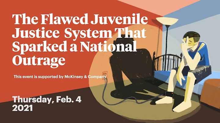 The Flawed Juvenile Justice System That Sparked a ...