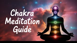 How to Activate Your Chakras (Meditation Techniques)
