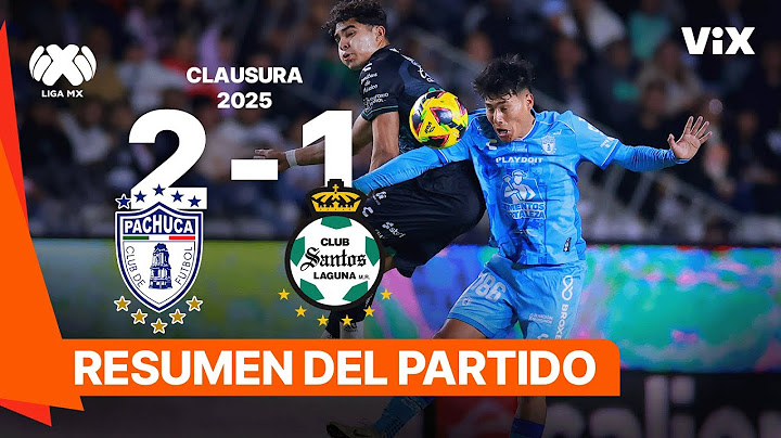 Pachuca 2-1 Santos Laguna | Goles y Resumen | Liga Mx - CLAUSURA 2025 | ViX