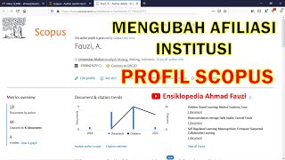 Cara Mengubah afiliasi di Profil SCOPUS atau Update Institusi di SCOPUS