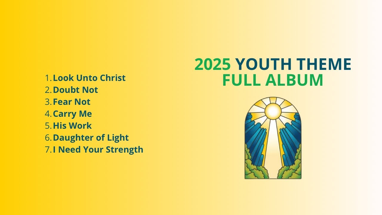 MUTUAL 2025 | FULL ALBUM | (2025 YOUTH THEME - LOOK UNTO CHRIST) MUTUAL 2025 | FULL ALBUM | (2025 YOUTH THEME - LOOK UNTO CHRIST)