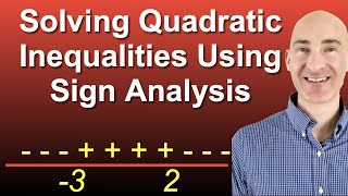 Celebrity Solving Quadratic Inequalities Using Sign Analysis Profile