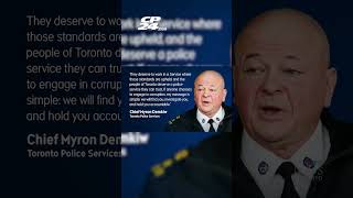 Toronto Police chief issues stern warning against corruption amid Project South case News