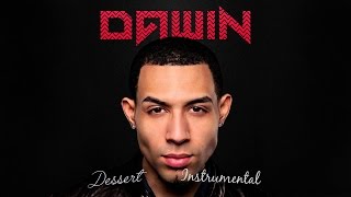 Dawin – Dessert (Instrumental Remake)