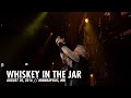 Whiskey in the Jar (Minneapolis 2016)