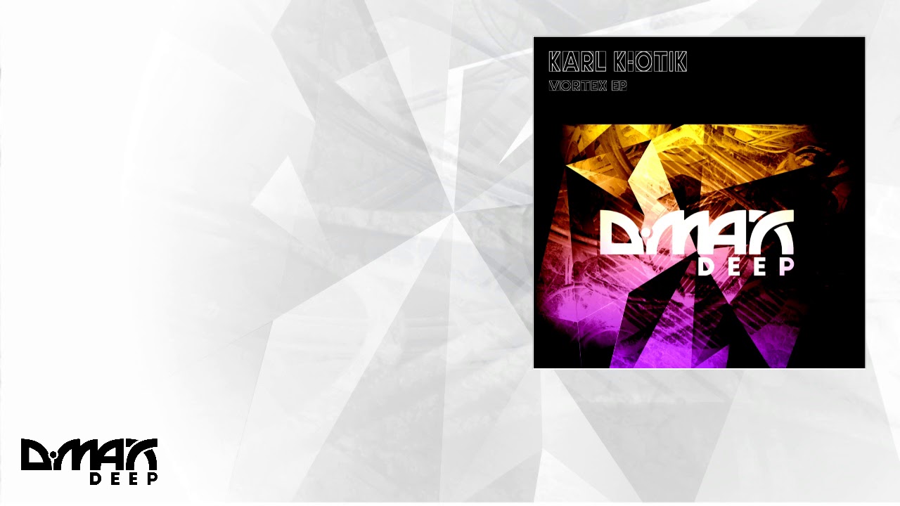 Guarda Karl K-Otik - Vortex (Original Mix) su YouTube Guarda Karl K-Otik - Vortex (Original Mix) su YouTube