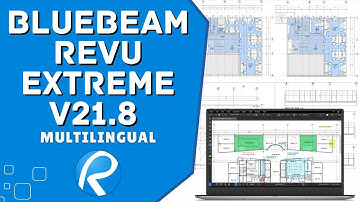 Bluebeam Revu Extreme v21.8 | Ultimate PDF Markup & Collaboration Software