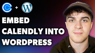 How to Embed Calendly into Wordpress (Full 2024 Guide)