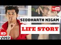 Aladdin aka Siddharth Nigam Lifestyle | Life Story | Glam Up