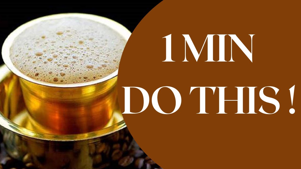 Chef's tips on how to make thick filter coffee decoction YouTube