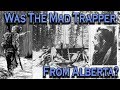 Was The Mad Trapper From Alberta?