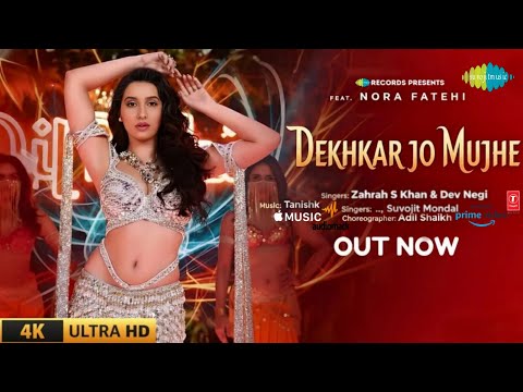 Dekhkar Jo Mujhe Official Release Video NORA FATEHI Zahrah Suvojit Tanishk Aditiya T Series