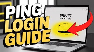 How to Login to Ping Identity – Manage Secure Authentication