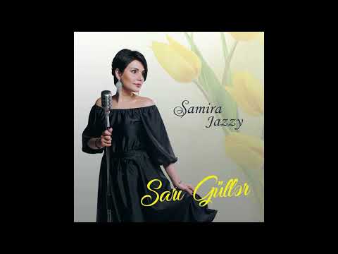 Samira Rajabli  - Sarı Güllər (Cover)