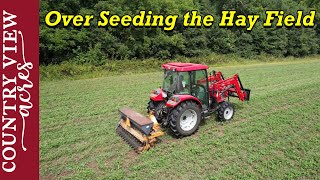 I Rented a Grass Seeder to over seed the hay Field.  Hopefully the field will look better next year.