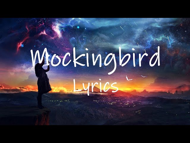 Mockingbird (Sped Up Version) (Remix) Lyrics