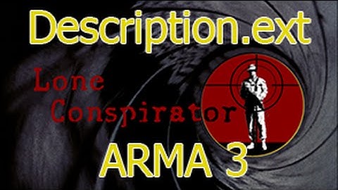 ARMA 3 EDITING Description.ext onLoadMission tutorial
