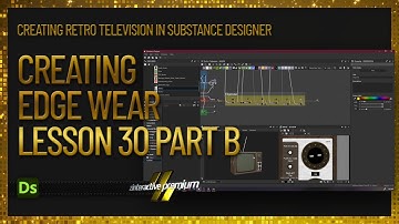 Creating Edge Wear | Lesson 30 | Part 2 | Creating Retro Television | Substance Designer Premium