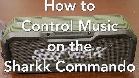 How to Control Music on the Sharkk Commando Bluetooth Speaker