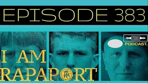 I Am Rapaport Stereo Podcast Episode 383 - Robert ...