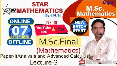 lecture-3/ PAPER-1 / M.SC.FINAL MATHEMATICS/PAPER-2 CALCULUS /BATCH START B.SC., M.SC.IIT-JAM