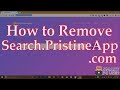 How to Remove Search.PristineApp.com from all Browsers (Chrome, Firefox, Edge, IE)_