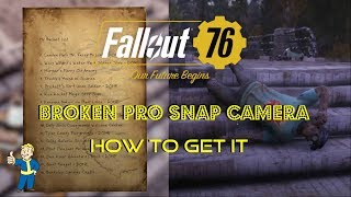 Fallout 76 | Broken Pro Snap Camera | How To Get It | Location
