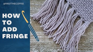 How To Add Fringe To A Crochet Scarf The Easy Way