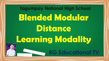 Blended Modular Distance Learning  Modality (BMDL Modality)/ RG Educational TV