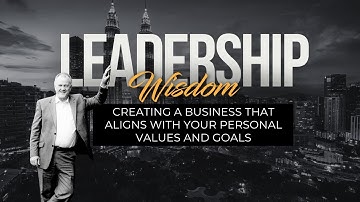 Creating a Business That Aligns with Personal Values & Goals