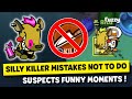 NEVER DO THESE SILLY MISTAKES AS A KILLER ! SUSPECTS MYSTERY MANSION FUNNY MOMENTS #35