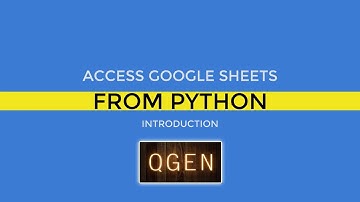 Access Google Sheets from Python | Introduction | Part-1