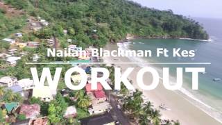 TTDM| NAILAH BLACKMAN FT KES WORKOUT|| DANCE PROJECT