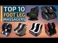 Top 10: Premium Foot Massagers of 2020 / The Best Foot and Leg Massage for Your Health