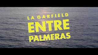 Video voorbeeld van "La Garfield - Entre Palmeras (Video Oficial)"