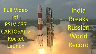 ISRO Satellite Launch Video | Record 104 Satellites On Board PSLV C37\/CARTOSAT 2 Single Rocket