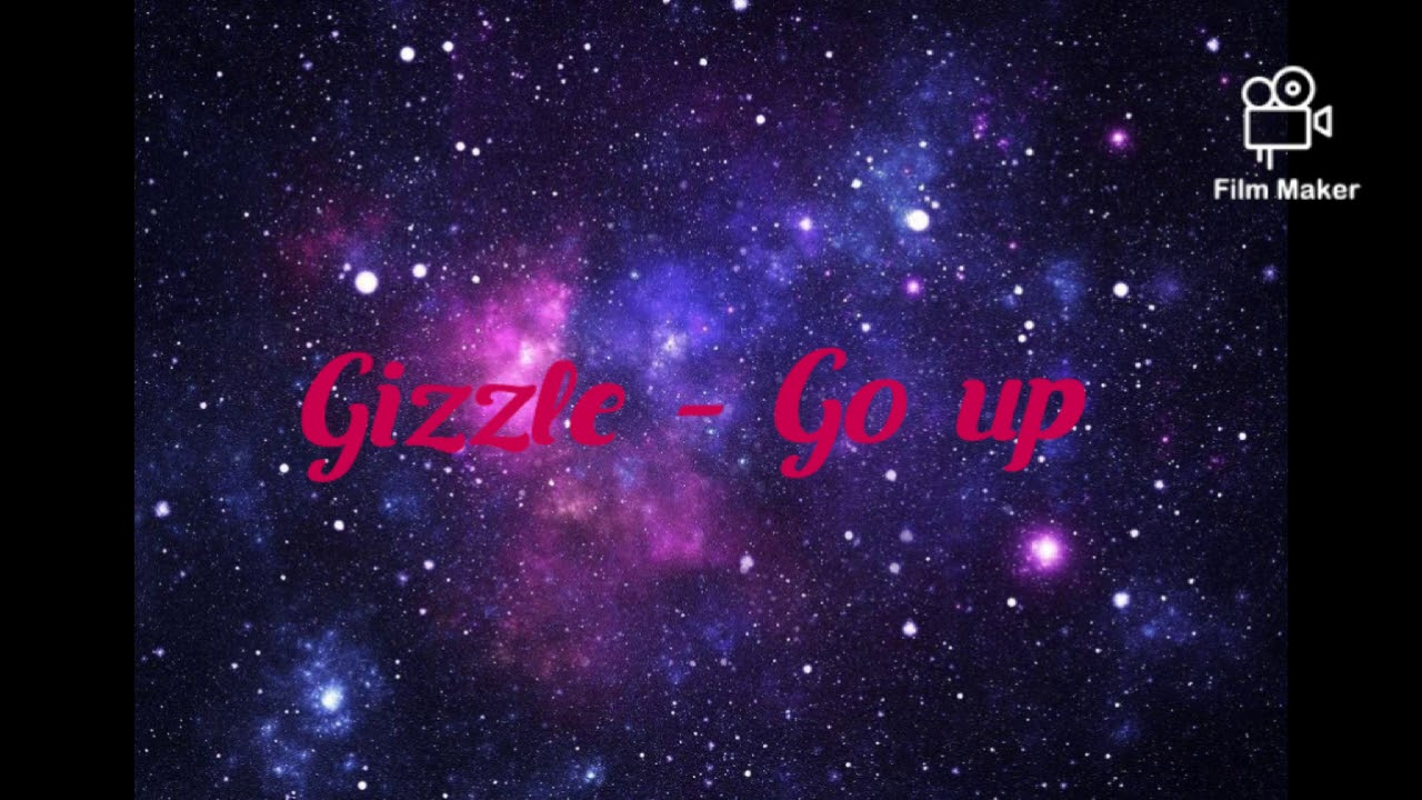 Gizzle   Go up Audio