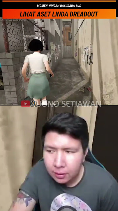 MOMEN WINDAH BASUDARA SUS! LIHAT ASET LINDA DREADOUT #shorts #windah #dreadout2