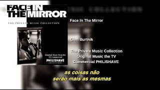 Glen Burtnik - Face In The Mirror (Legendado PT-BR)