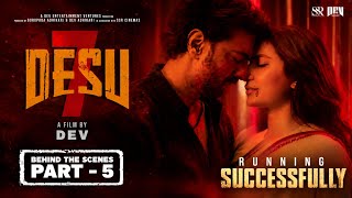 DeSu7 - Behind The Scenes | Part 5 | Dev | Subhashree | Anirban Bhattacharya | In Cinemas Now