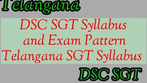 DSC SGT Syllabus and Exam Pattern.. Telangana..