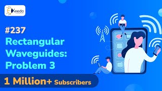 Rectangular Waveguide Problem 4 - Guided Waves - Electromagnetic Field and Wave Theory